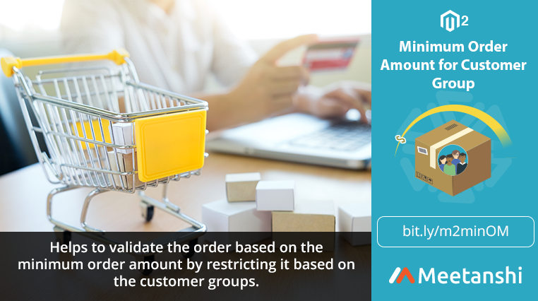 Magento 2 Minimum Order Amount For Customer Group